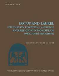 Lotus and Laurel : Studies on Egyptian Language and Religion