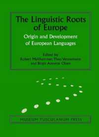 The Linguistic Roots of Europe : Origin and Development of European Languages (Copenhagen Studies in Indo-european)