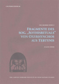 Fragmente des Sog. 'Sothisrituals' von Oxyrhynchos aus Tebtynis (Carsten Niebuhr Institute Publications)