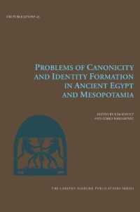 Problems of Canonicity and Identity Formation in Ancient Egypt and Mesopotamia (Carsten Niebuhr Institute Publications)