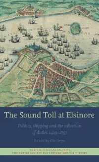 The Sound Toll at Elsinore : Politics, Shipping and the Collection of Duties 1429?1857