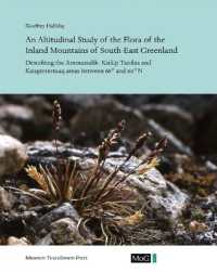 An Altitudinal Study of the Flora of the Inland Mountains of South-East Greenland : Describing the Ammassalik-Kialiip Tasiilaa and Kangersertuaq Areas between 66o and 69oN