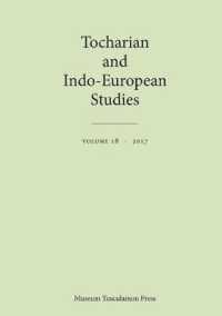 Tocharian and Indo-European Studies 18 (Emersion: Emergent Village resources for communities of faith)