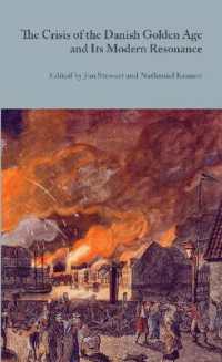 The Crisis of the Danish Golden Age and Its Modern Resonance (Danish Golden Age Studies)