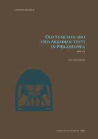 Old Sumerian and Old Akkadian Texts in Philadelphia, Vol. III (Carsten Niebuhr Institute Publications)