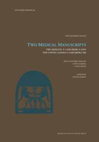 Two Medical Manuscripts : The Hieratic P. Carlsberg 8 and the Coptic Codex P. Carlsberg 500 (Carsten Niebuhr Institute Publications)