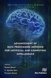 Advancement of Data Processing Methods for Artificial and Computing Intelligence (River Publishers Series in Computing and Information Science and Technology)