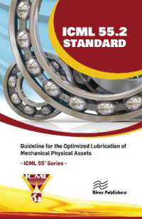 ICML 55.2 - Guideline for the Optimized Lubrication of Mechanical Physical Assets (River Publishers Series in Energy Engineering and Systems)