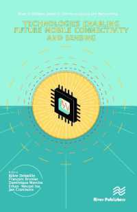 Technologies Enabling Future Mobile Connectivity & Sensing (River Publishers Series in Communications and Networking)