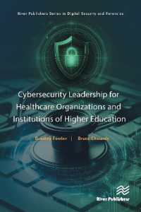 Cybersecurity Leadership for Healthcare Organizations and Institutions of Higher Education (River Publishers Series in Digital Security and Forensics)
