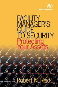 Facility Manager's Guide to Security : Protecting Your Assets