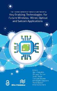 Key enabling technologies for future wireless, wired, optical and satcom applications (River Publishers Series in Communications and Networking)