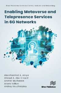Enabling Metaverse and Telepresence Services in 6G Networks (River Publishers Series in Communications and Networking)