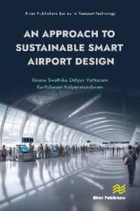 An Approach to Sustainable Smart Airport Design (River Publishers Series in Transport Technology)