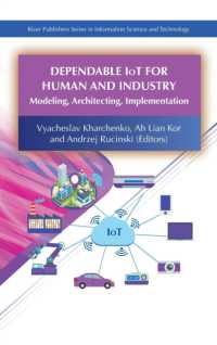 Dependable IoT for Human and Industry : Modeling, Architecting, Implementation