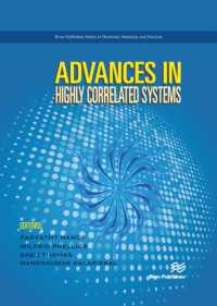 Advances in Highly Correlated Systems (River Publishers Series in Electronic Materials and Devices)