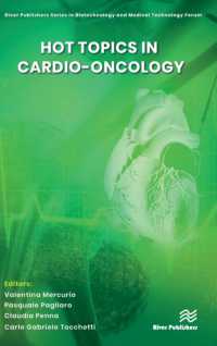 Hot topics in Cardio-Oncology (River Publishers Series in Biotechnology and Medical Technology Forum)