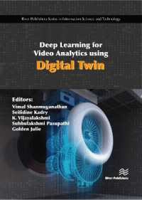 Deep Learning for Video Analytics using Digital Twin (River Publishers Series in Information Science and Technology)