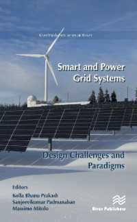 Smart and Power Grid Systems - Design Challenges and Paradigms (River Publishers Series in Power)