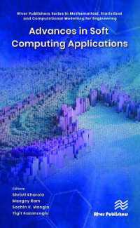 Advances in Soft Computing Applications (River Publishers Series in Mathematical, Statistical and Computational Modelling for Engineering)