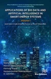 Applications of Big Data and Artificial Intelligence in Smart Energy Systems : Volume 1 Smart Energy System: Design and its State-of-The Art Technologies (River Publishers Series in Computing and Information Science and Technology)