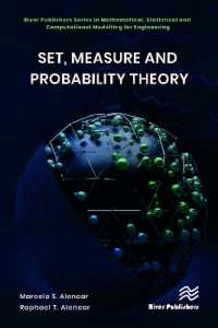Set, Measure and Probability Theory (River Publishers Series in Mathematical, Statistical and Computational Modelling for Engineering)