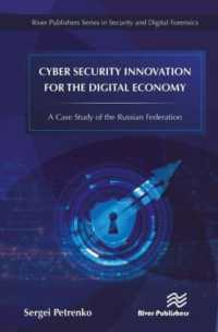 Cyber Security Innovation for the Digital Economy : A Case Study of the Russian Federation