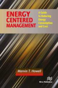 Energy Centered Management : A Guide to Reducing Energy Consumption and Cost