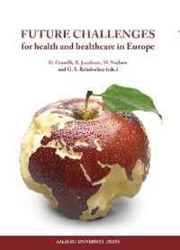 Future Challenges : For Health & Healthcare in Europe