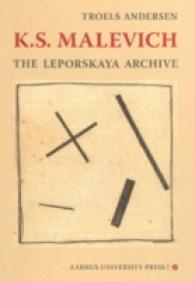 K S Malevich : The Leporskaya Archive
