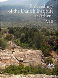 Proceedings of the Danish Institute at Athens (Proceedings of the Danish Institute at Athens)