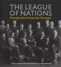 The League of Nations : Perspectives from the Present