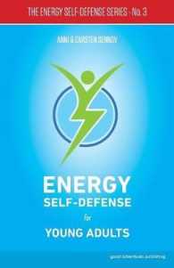 Energy Self-Defense for Young Adults (Energy Self-defense)