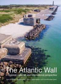 The Atlantic Wall : In Regional, National, and International Perspective