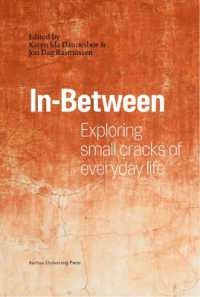 In-Between : Exploring Small Cracks of Everyday Life