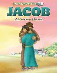 Jacob Returns Home (Famous People of the Bible) （Board Book）