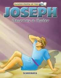 Joseph Becomes a Ruler (Famous People of the Bible) （Board Book）