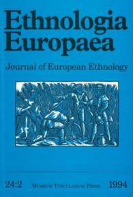 Ethnologia Europaea (Volume 24/2) : Journal of European Ethnology