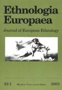 Ethnologia Europaea, Volume 33/1 : Journal of European Ethnology