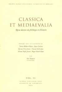 Classica et Mediaevalia : Danish Journal of Philology & History: Volume 54