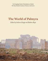The World of Palmyra (Scientia Danica, Series H. Humanistica)