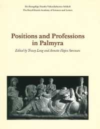 Positions and Professions in Palmyra (Scientia Danica， Series H. Humanistica)