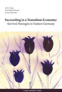 Succeeding in a Transition Economy : Survival Strategies in Eastern Germany