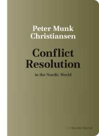 Conflict Resolution in the Nordic World (The Nordic World)