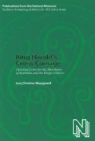 King Harold's Cross Coinage : Christian Coins for the Merchants of Haithabu & the King's soldiers