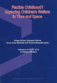 Flexible Childhood? : Exploring Children's Welfare in Time & Space