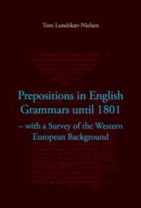 Prepositions in English Grammars Until 1801 : with a Survey of the Western European Background