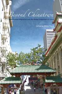 Beyond Chinatown : New Chinese Migration and the Global Expansion of China (Nias Studies in Asian Topics)