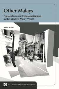 Other Malays : Nationalism and Cosmopolitanism in the Modern Malay World (Asaa Southeast Asia Series)