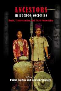 Ancestors in Borneo Societies : Death, Transformation, and Social Immortality (Nias Studies in Asian Topics)
